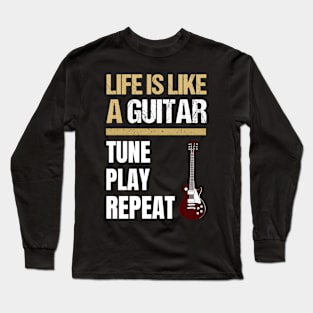 Guitar Quotes - Life Quotes - Guitar Quotes For Life Long Sleeve T-Shirt